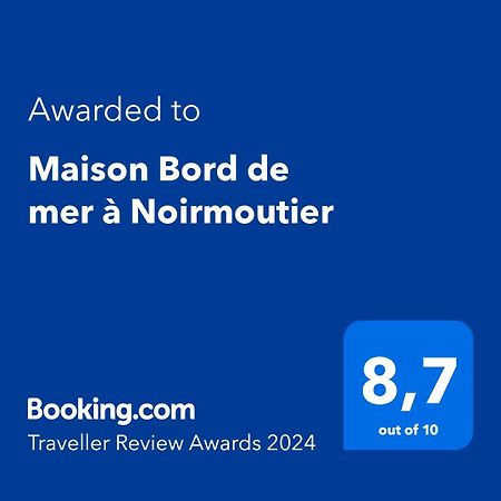 Maison Bord De Mer A Noirmoutier Barbatre Exterior photo